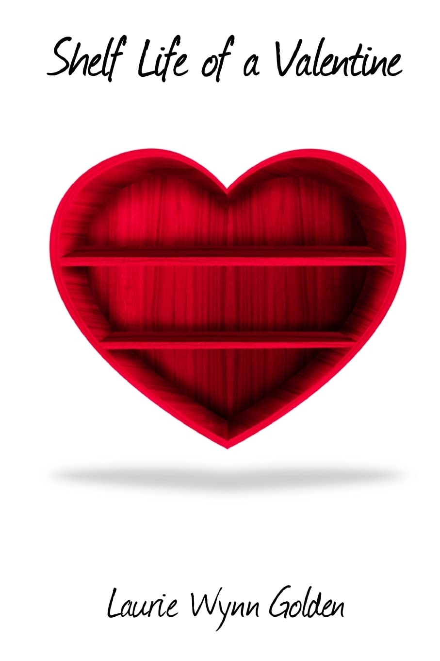 Shelf Life of a Valentine Poetry
