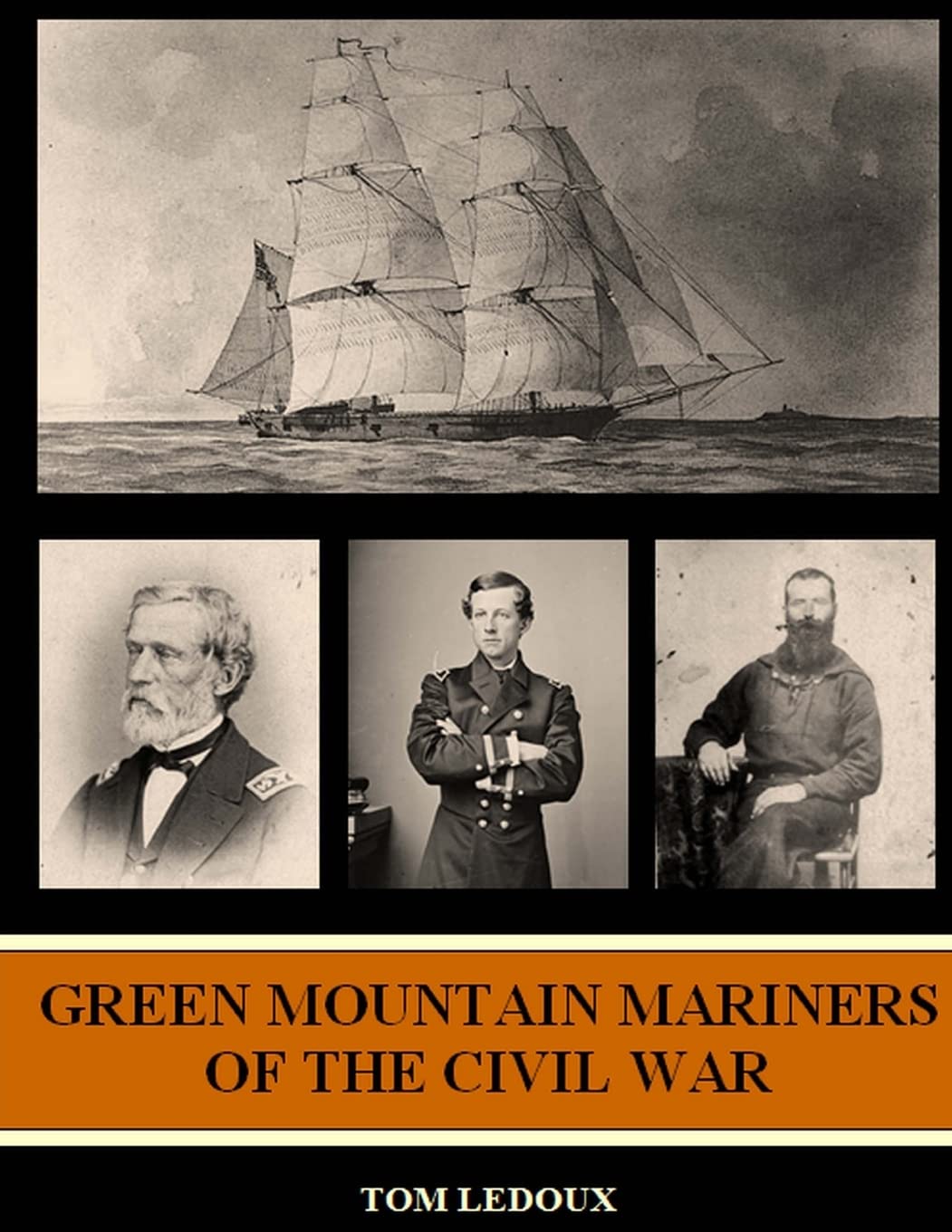Green Mountain Mariners of the Civil War Politics & History