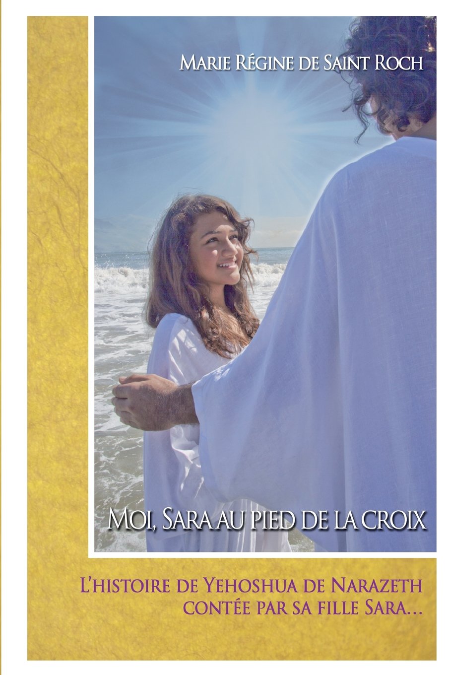 Product Image: Moi, Sara au pied de la croix