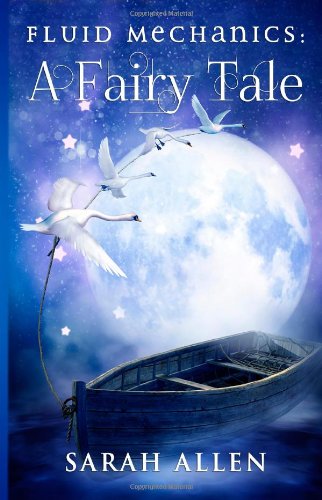 Fluid Mechanics: A Fairy Tale Business & Technology