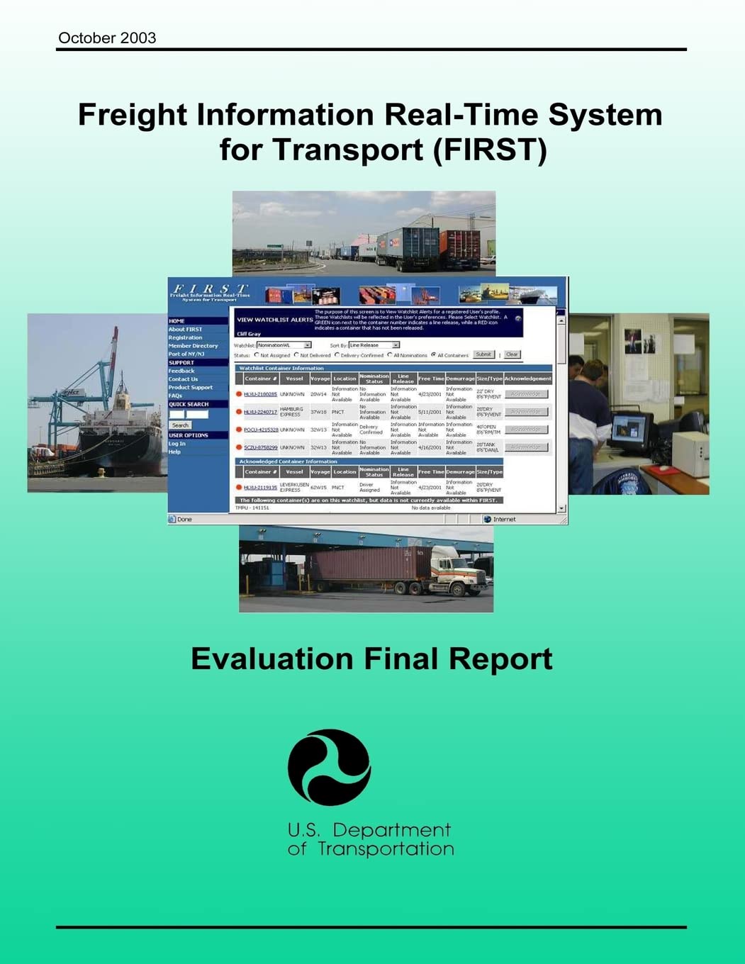 Freight Information Real-Time System for Transport (FIRST): Evaluation Final Report Business, Finance & Career