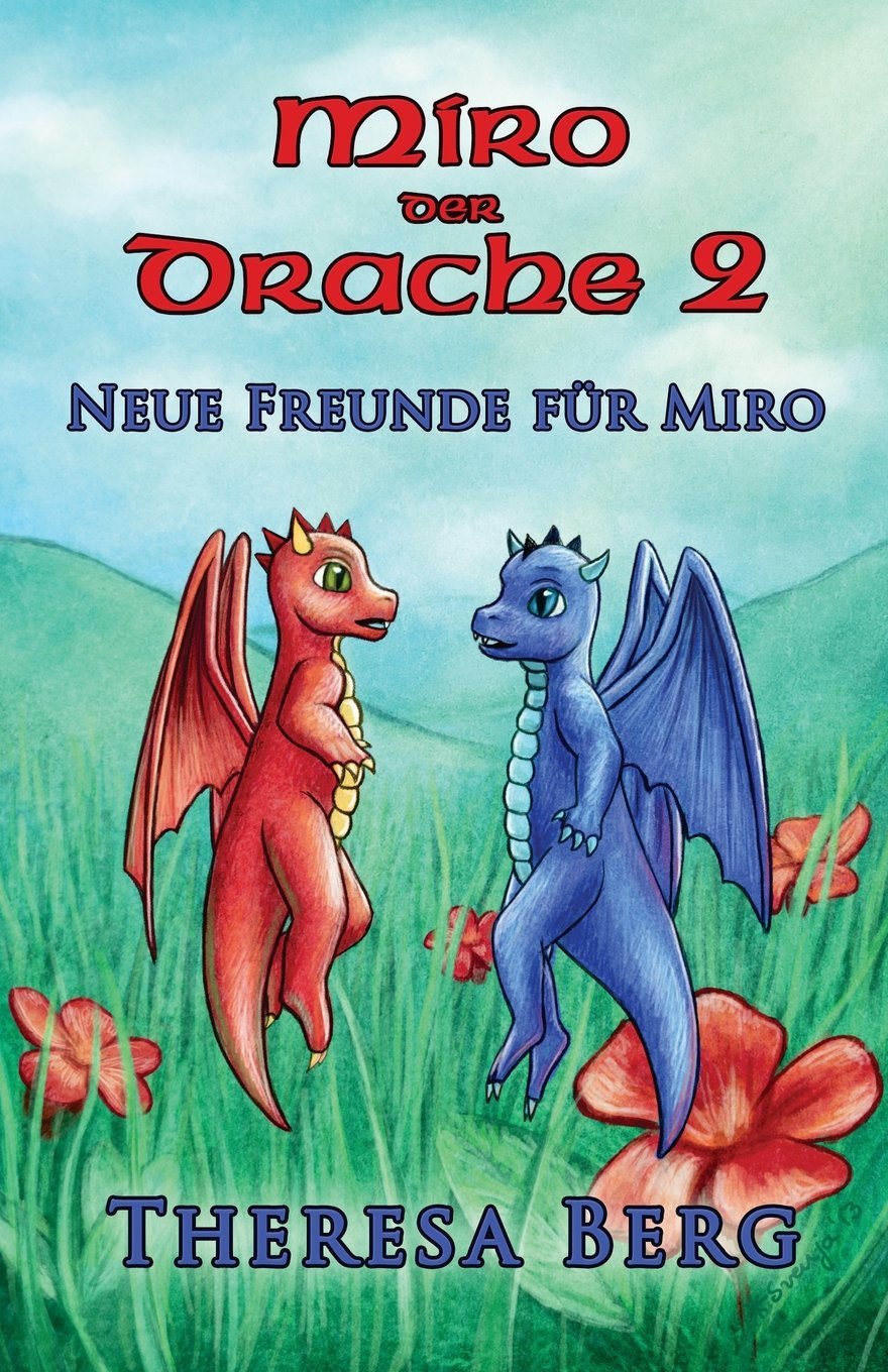 Neue Freunde für Miro (Miro der Drache, Band 2) Non-fiction