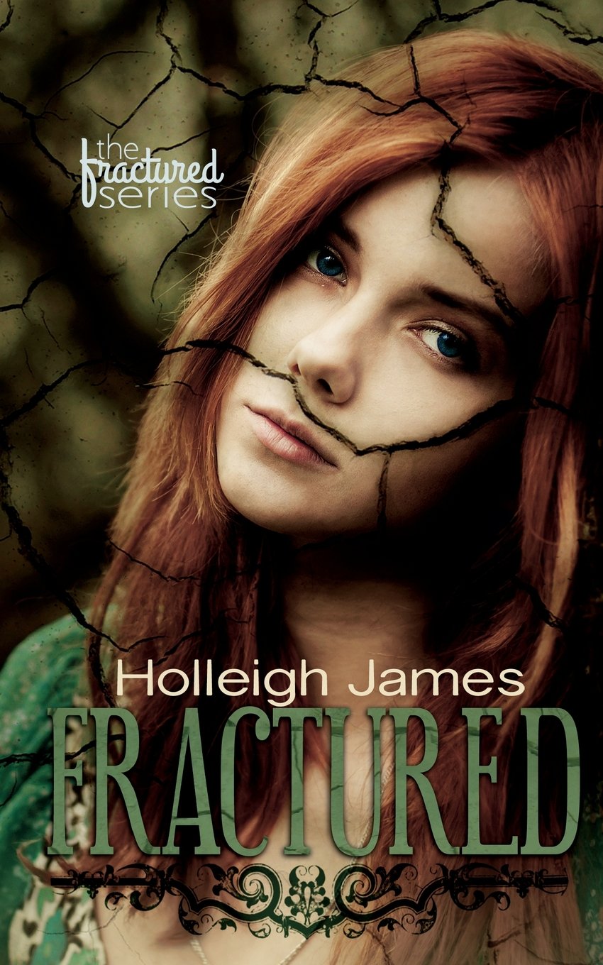 Fractured (Fractured Series, Band 1) Contemporary literature