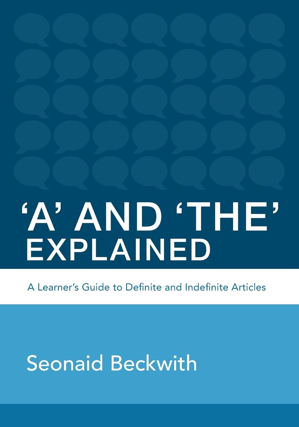 Product Image: 'A' and 'The' Explained: A learner's guide to definite and indefinite articles