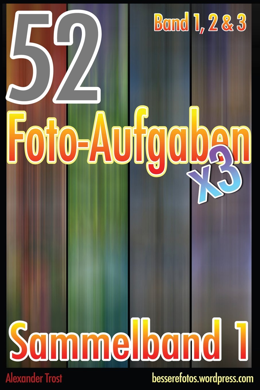 52 Foto-Aufgaben: Sammelband 1 Media & Communication