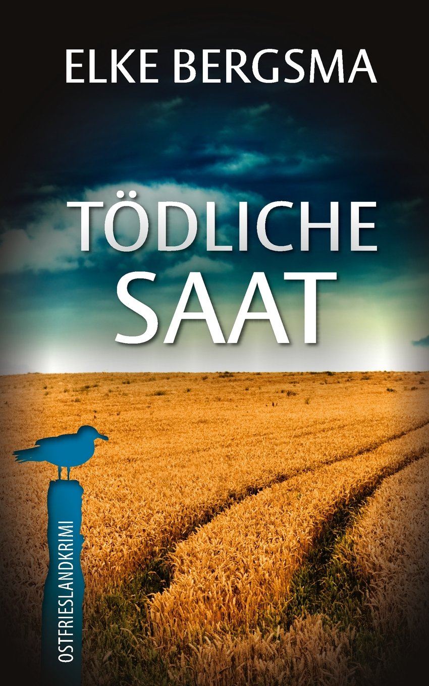 Tödliche Saat (Büttner und Hasenkrug ermitteln, Band 4) Detective & CSI