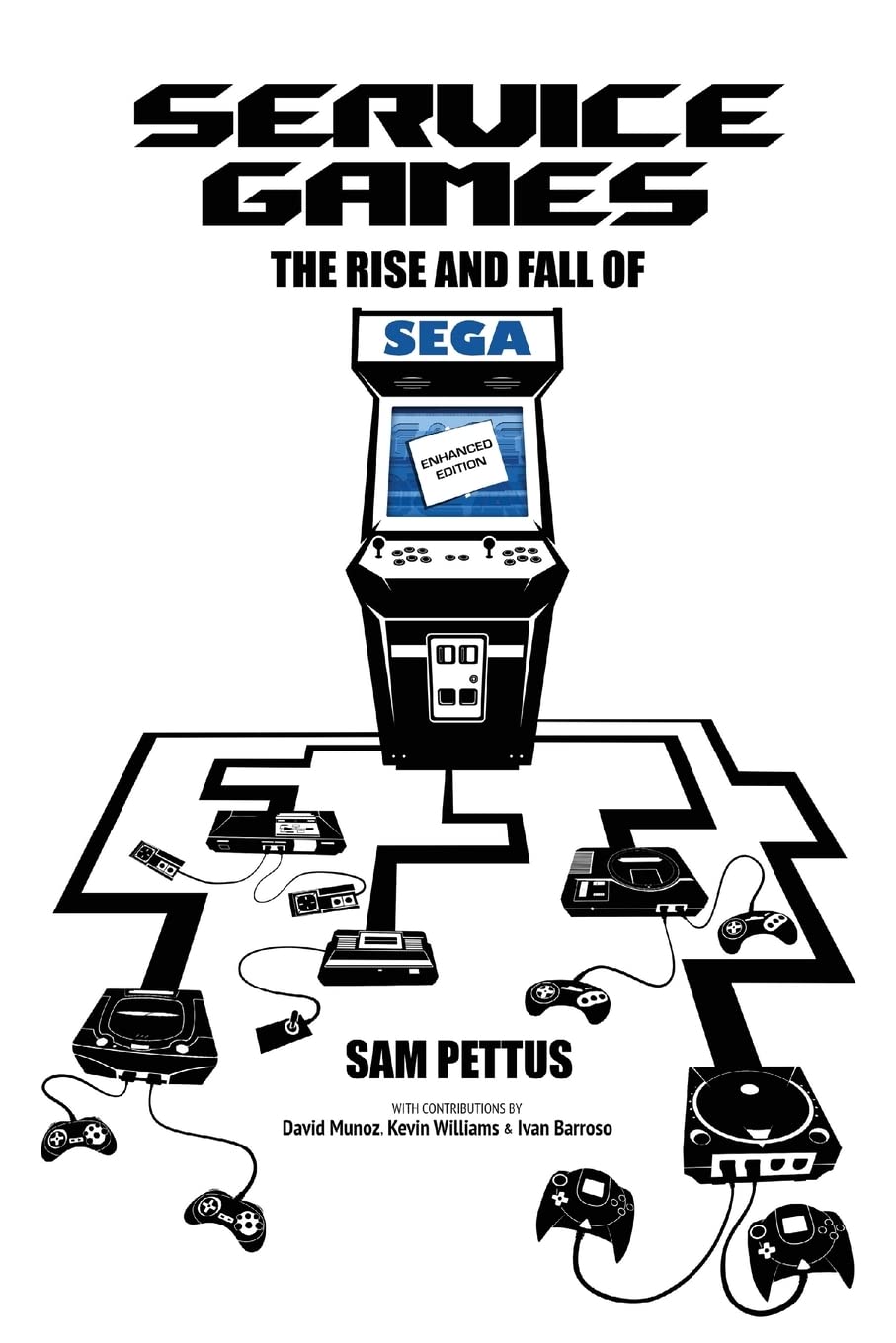 Service Games: The Rise and Fall of SEGA: Enhanced Edition Business, Finance & Career