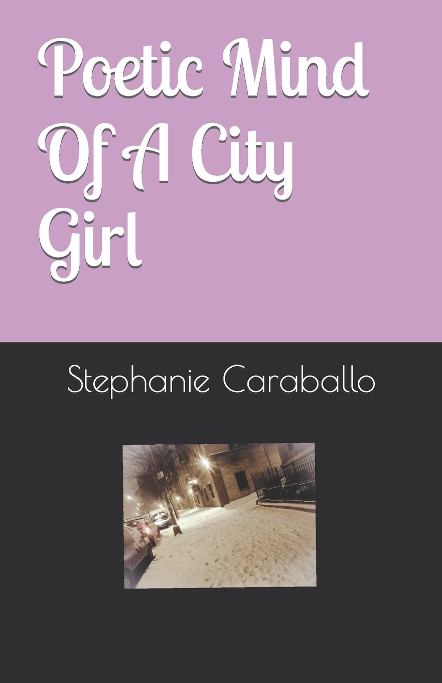 Poetic Mind Of A City Girl Poetry