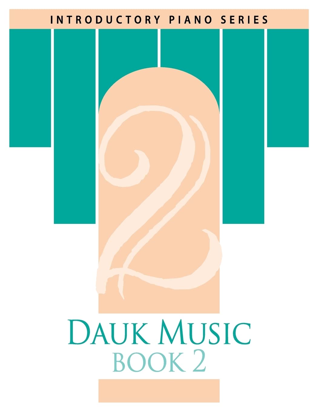 Dauk Music Book 2 (Introductory Piano Series, Band 2) Arts & Music
