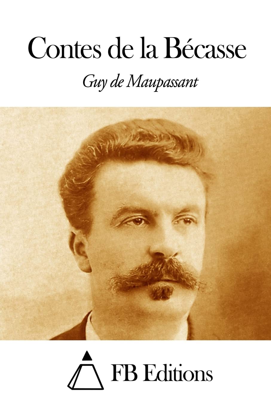 Contes de la Bécasse Classics