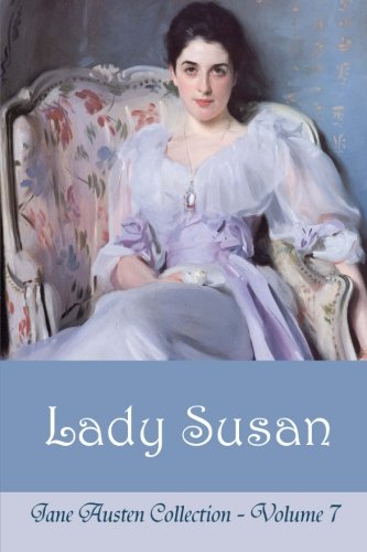 Lady Susan (Jane Austen Collection, Band 7) Classics