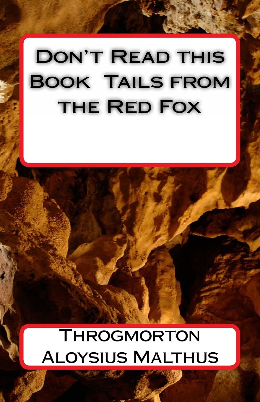 Don't Read this Book Tails from the Red Fox Politics & History