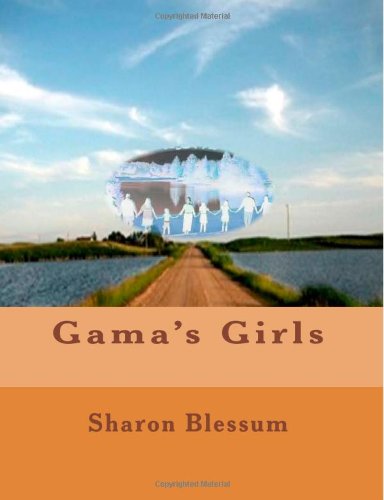 Gama's Girls Memories