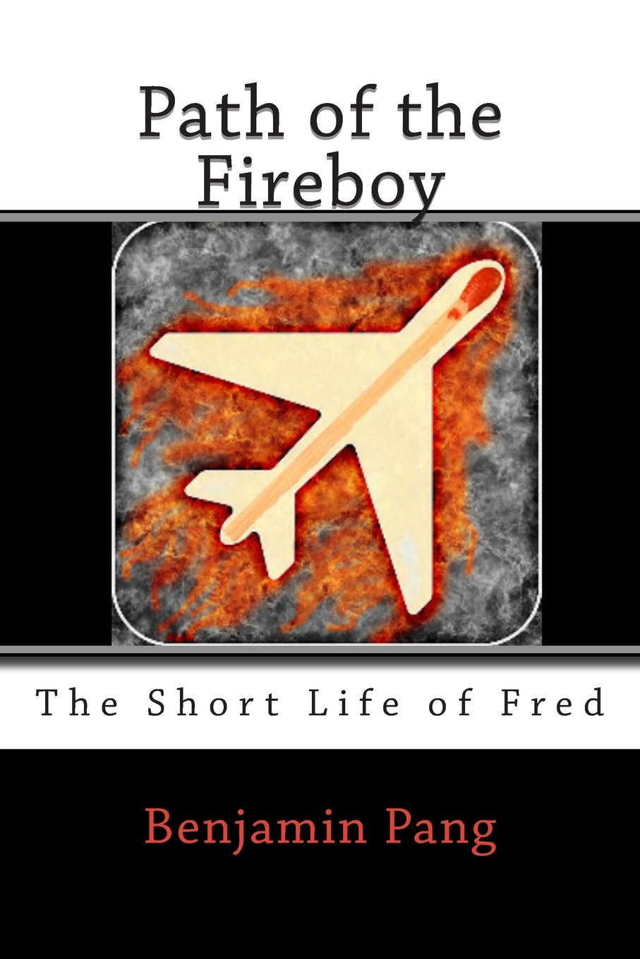 Path of the Fireboy: The Short Life of Fred Action & Adventure