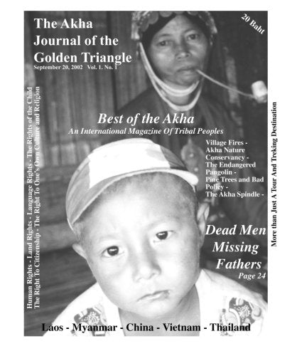 Akha Journal of the Golden Triangle 1 Politics & History