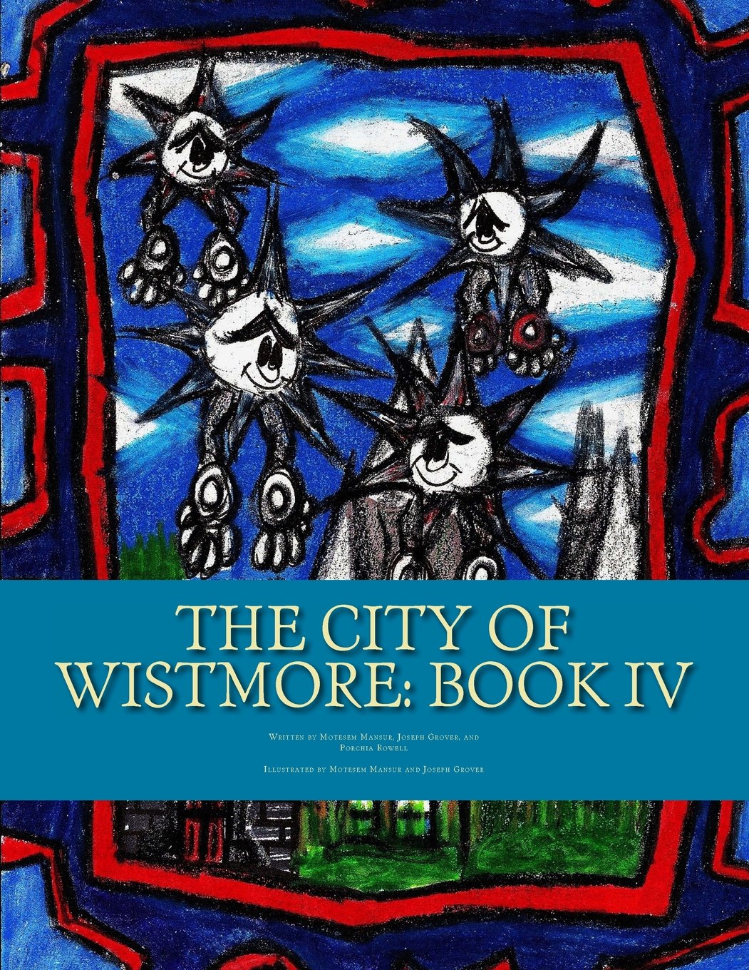 The City of Wistmore: Book IV Contemporary literature