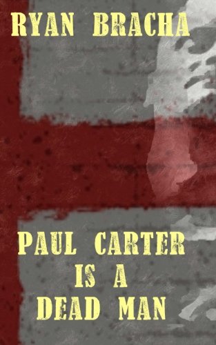 Paul Carter is a Dead Man Dystopia & Post-Apocalypse Books