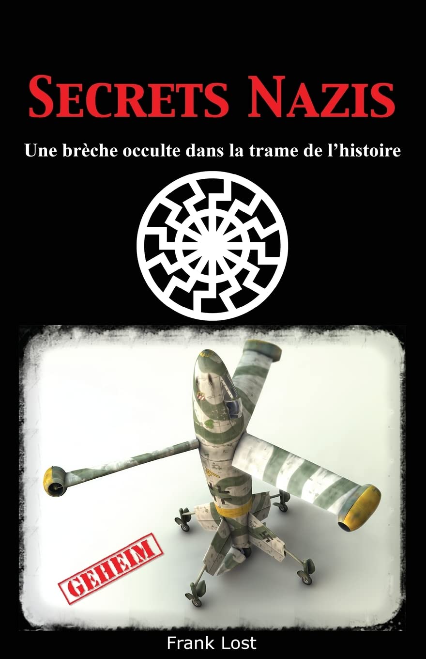 Secrets Nazis: Une brèche occulte dans la trame de l'Histoire book