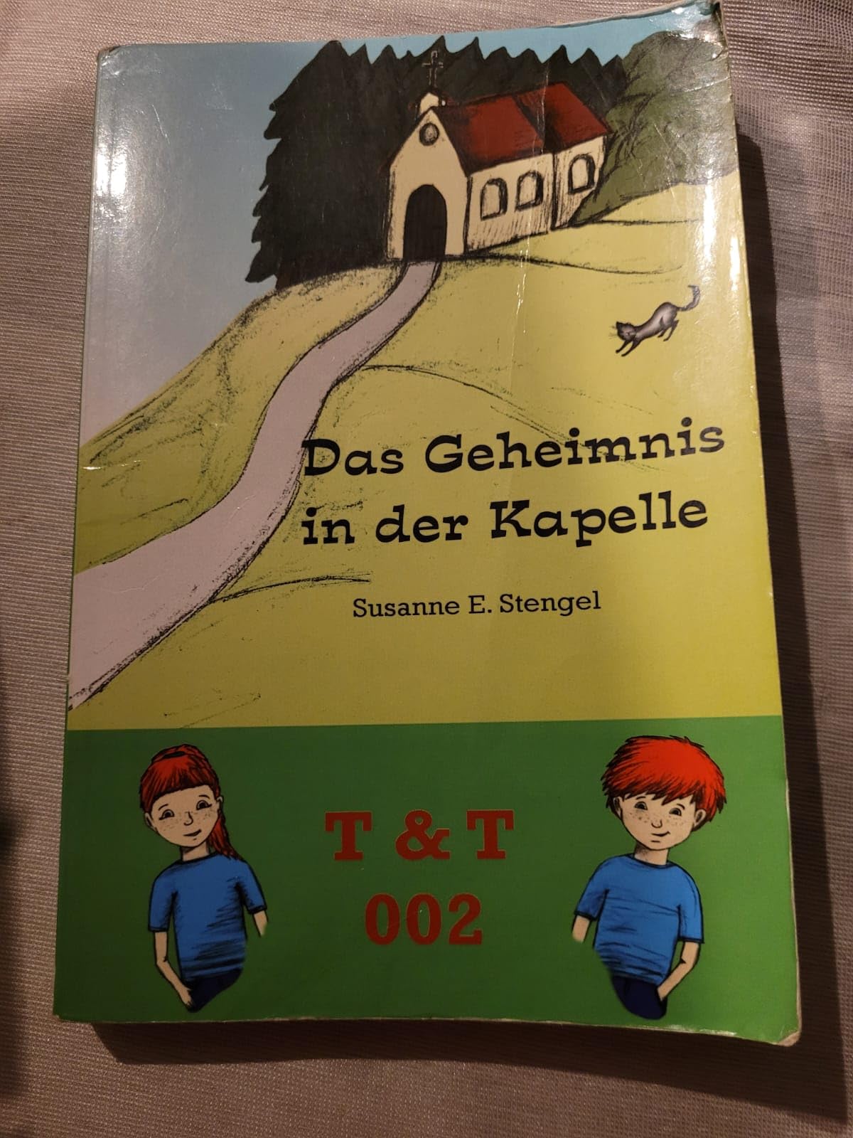 T & T 002 - Das Geheimnis in der Kapelle Novels & Short Stories