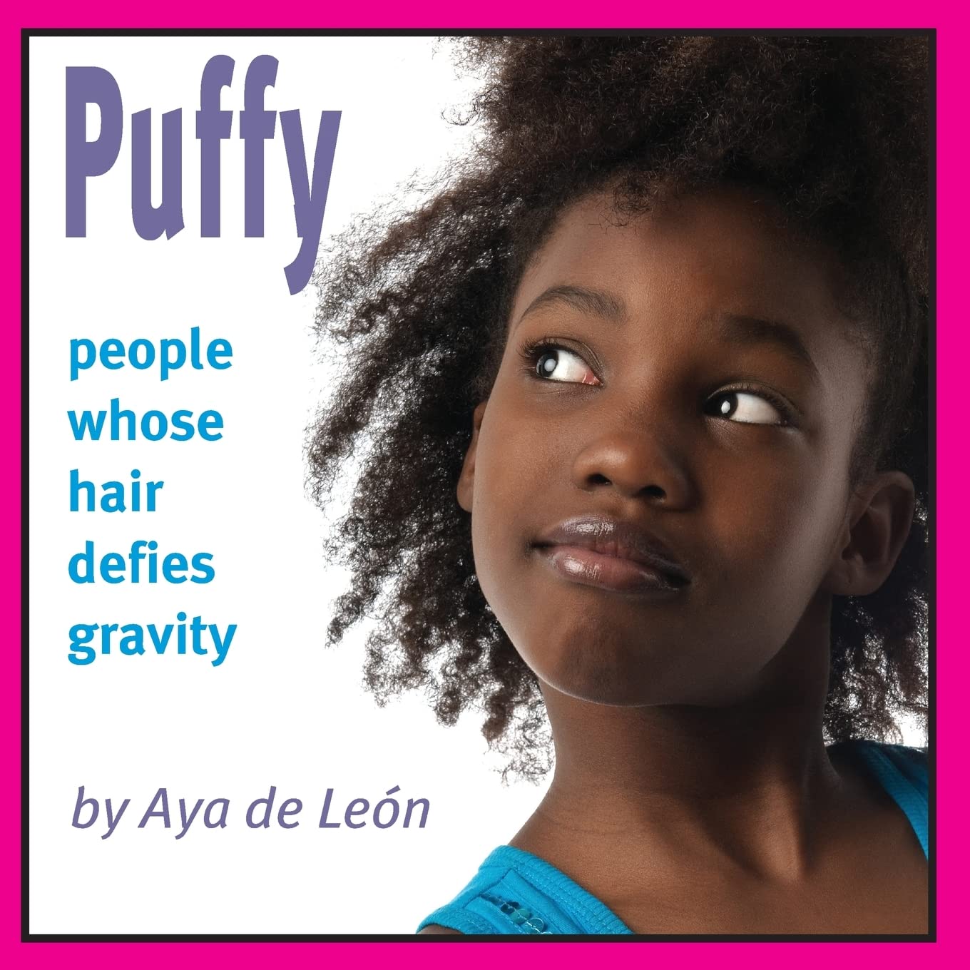 Puffy: People Whose Hair Defies Gravity Books