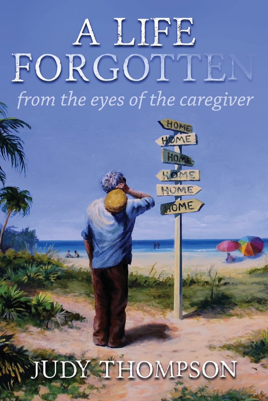 A Life Forgotten: From the Eyes of the caregiver Medicine