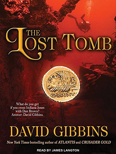 The Lost Tomb (Jack Howard, Band 3) Action & Adventure
