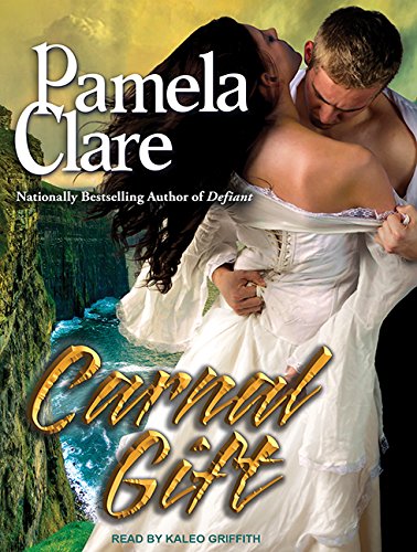 Carnal Gift (Blakewell/Kenleigh Family, Band 2) Historical Fiction