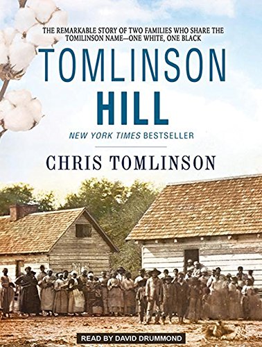Tomlinson Hill: The Remarkable Story of Two Families Who Share the Tomlinson Name - One White, One Black Social Sciences