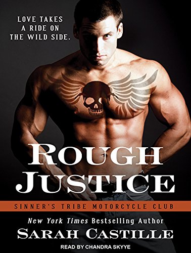 Rough Justice (Sinner's Tribe Motorcycle Club, Band 1) Contemporary literature
