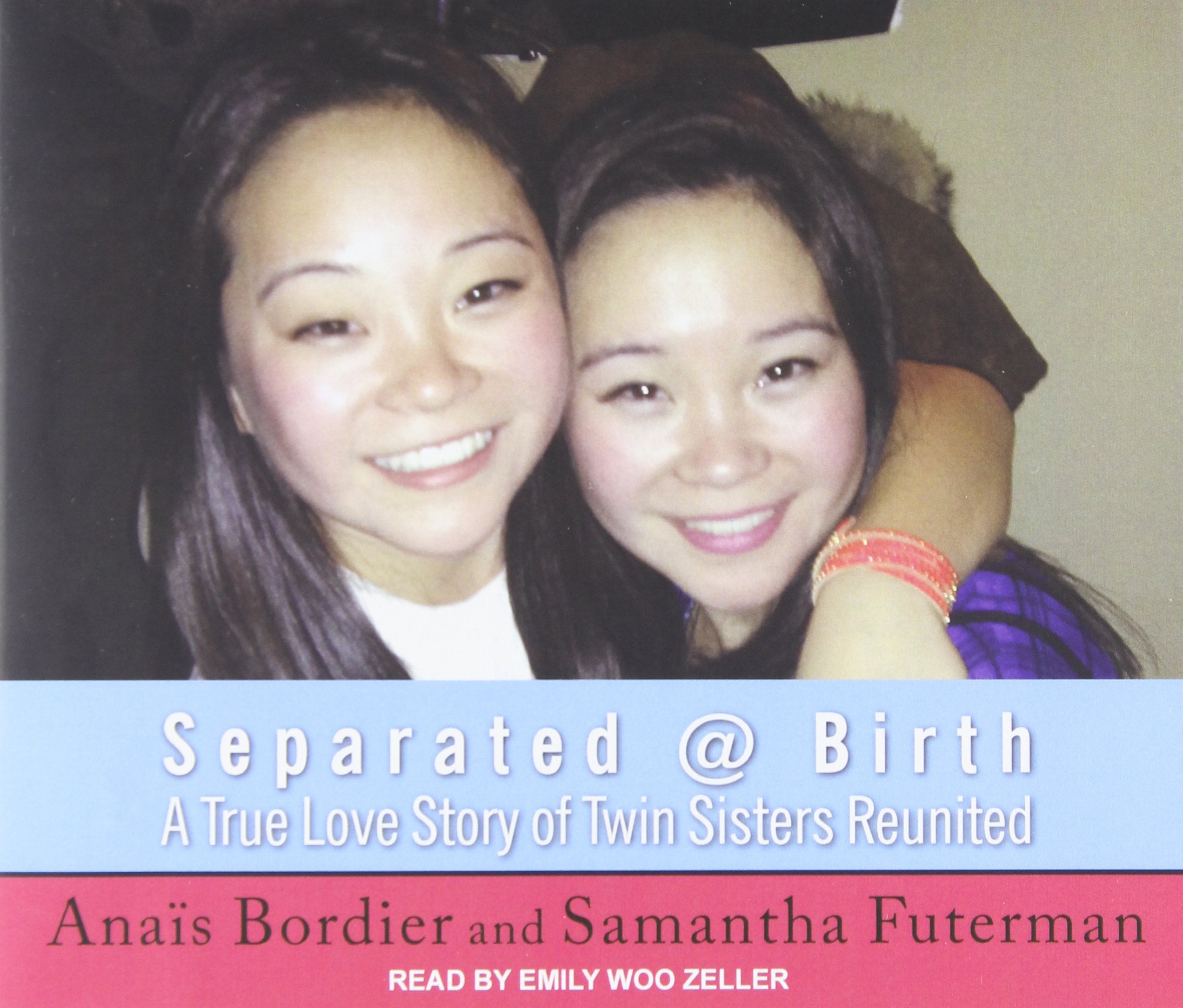 Separated @ Birth: A True Love Story of Twin Sisters Reunited Art & Literature