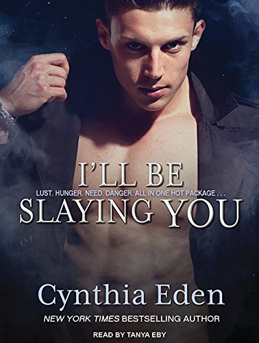 I'll Be Slaying You (Night Watch, Band 2) Contemporary Romance