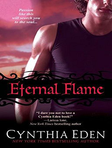 Eternal Flame (Night Watch, Band 3) Contemporary Romance