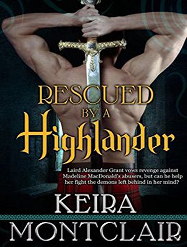 Rescued by a Highlander (Clan Grant, Band 1) Contemporary literature