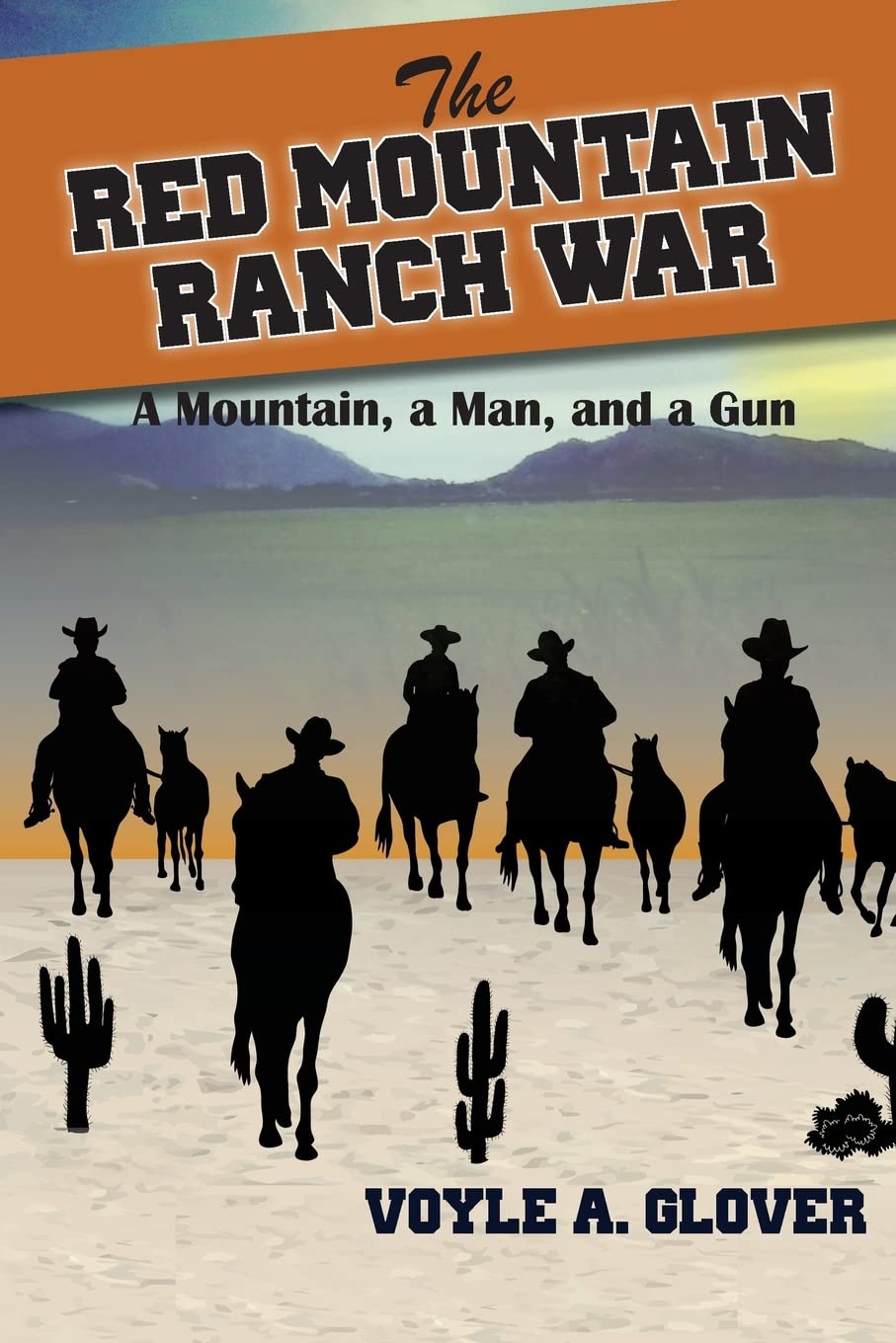 The Red Mountain Ranch War: A Mountain, a Man and a Gun Contemporary literature