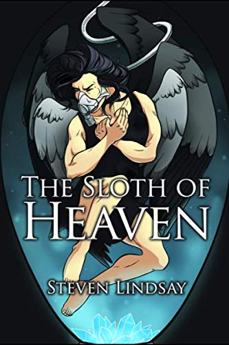 The Sloth of Heaven (The Fallen Angels, Band 2) Books