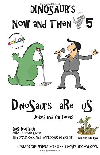 Dinosaur's Now and Then 5+: DinoSaur's aRe uS in Full COLOR Manga