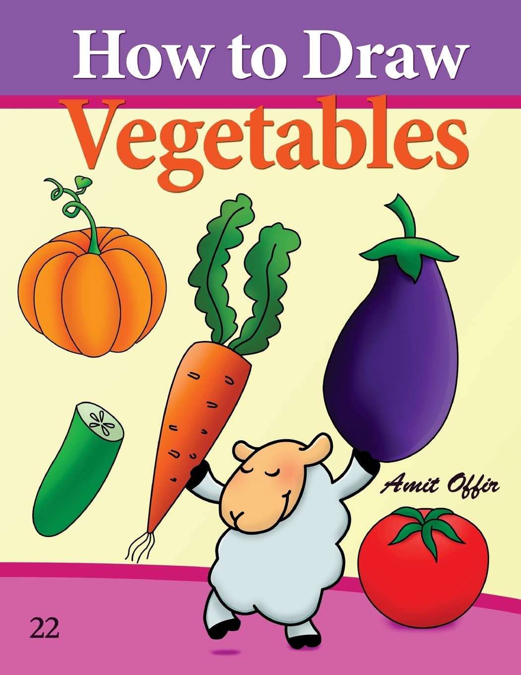 How to Draw Vegetables: Drawing Books for beginners (How to Draw Comics, Band 22) Manga
