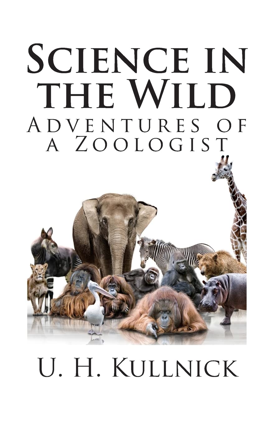 Science in the Wild: Adventures of a Zoologist Mathematics