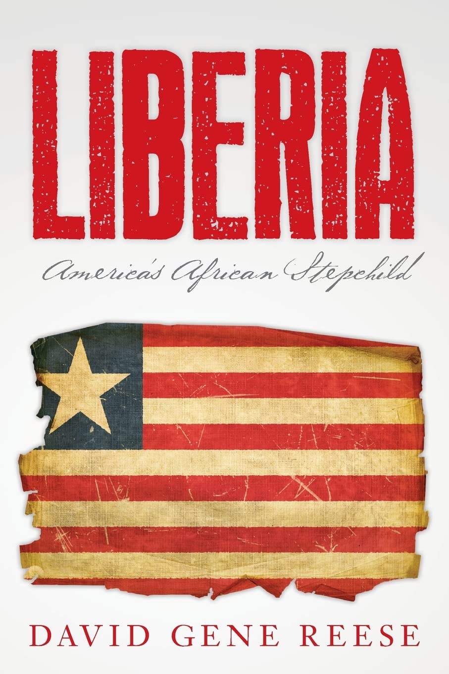 Liberia: America's African Stepchild Social Sciences