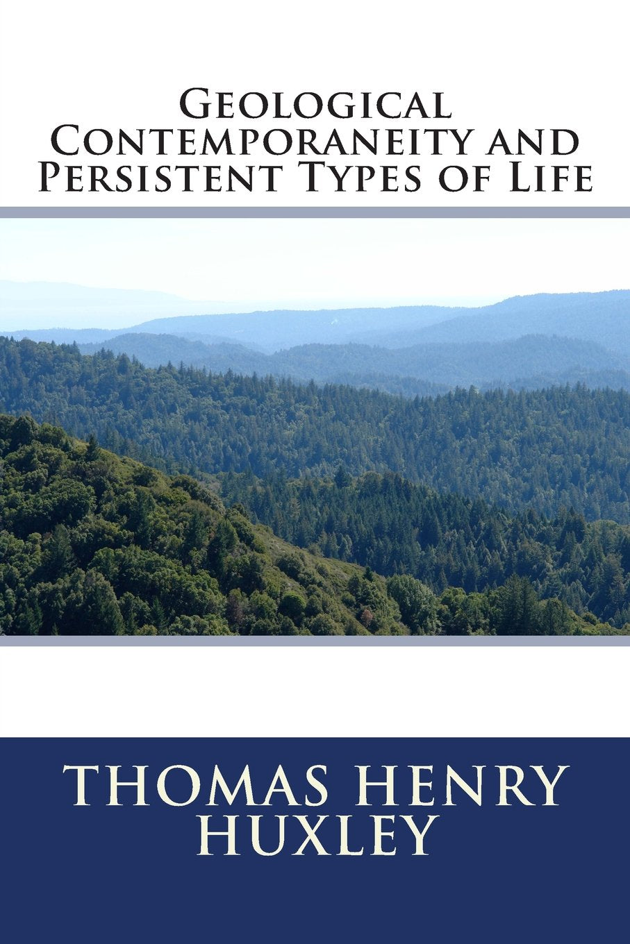 Geological Contemporaneity and Persistent Types of Life Business & Technology