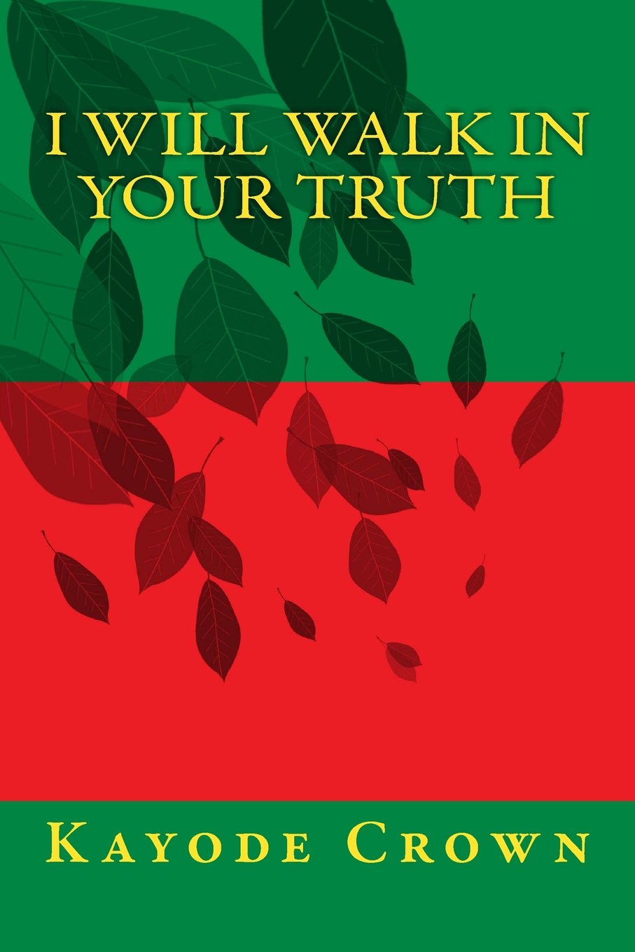 I will walk in your truth (Holiness, Band 1) Religion & Esotericism