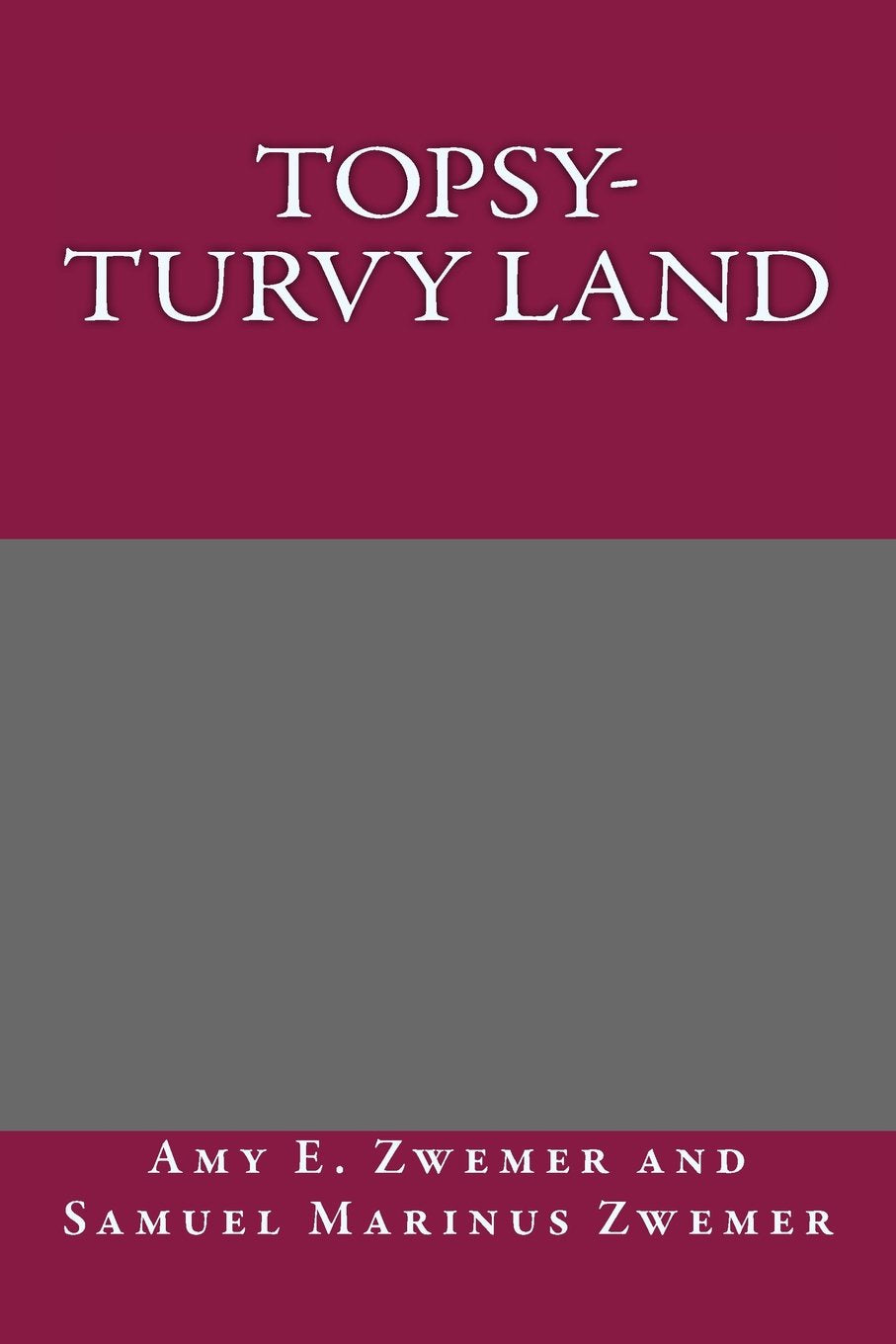 Topsy-Turvy Land Classics