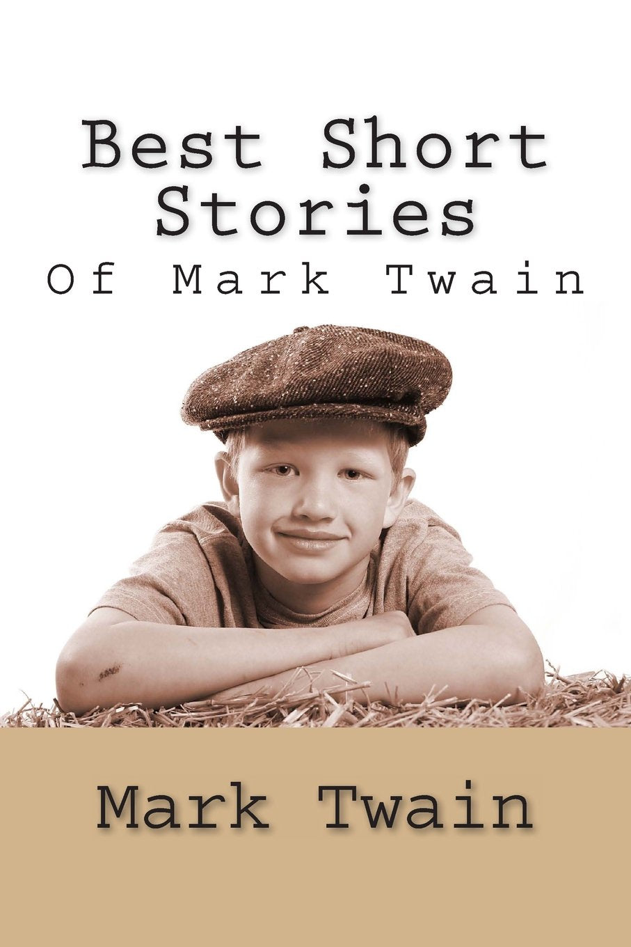 Best Short Stories of Mark Twain Essays & Short Stories