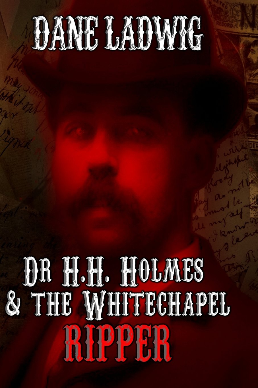 Dr. H.H. Holmes and the Whitechapel Ripper (Large Print) Politics & Society