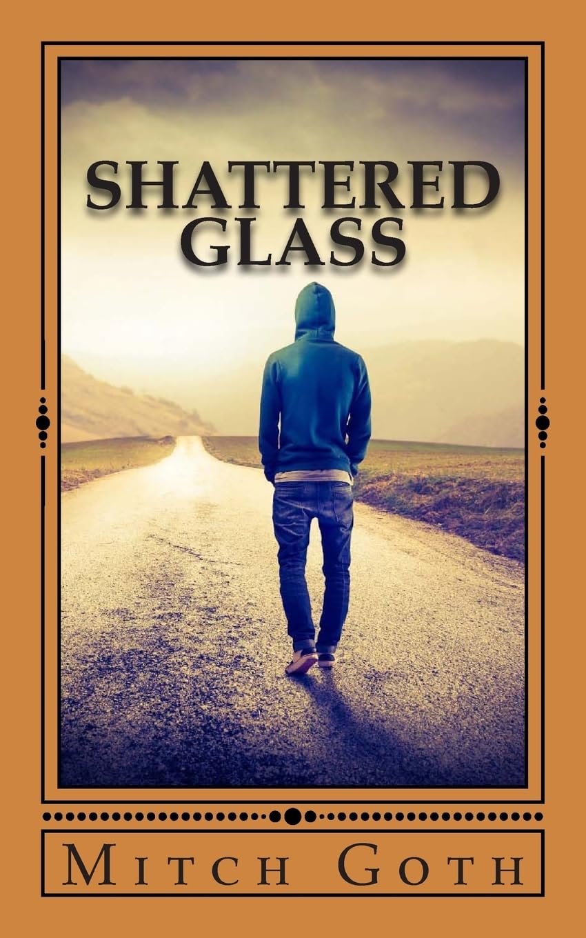 Shattered Glass: A Novel of Drama Contemporary literature