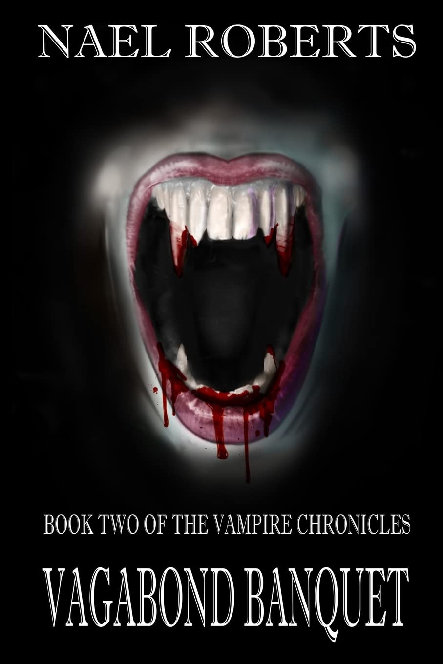 Vagabond Banquet (Communicator/Vampire Chronicles, Band 2) Horror & Mystery