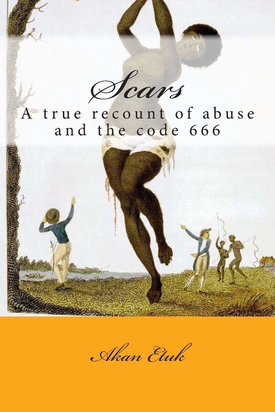 Scars: A true recount of a black man abuse in United State in the 21st century Politics & Society