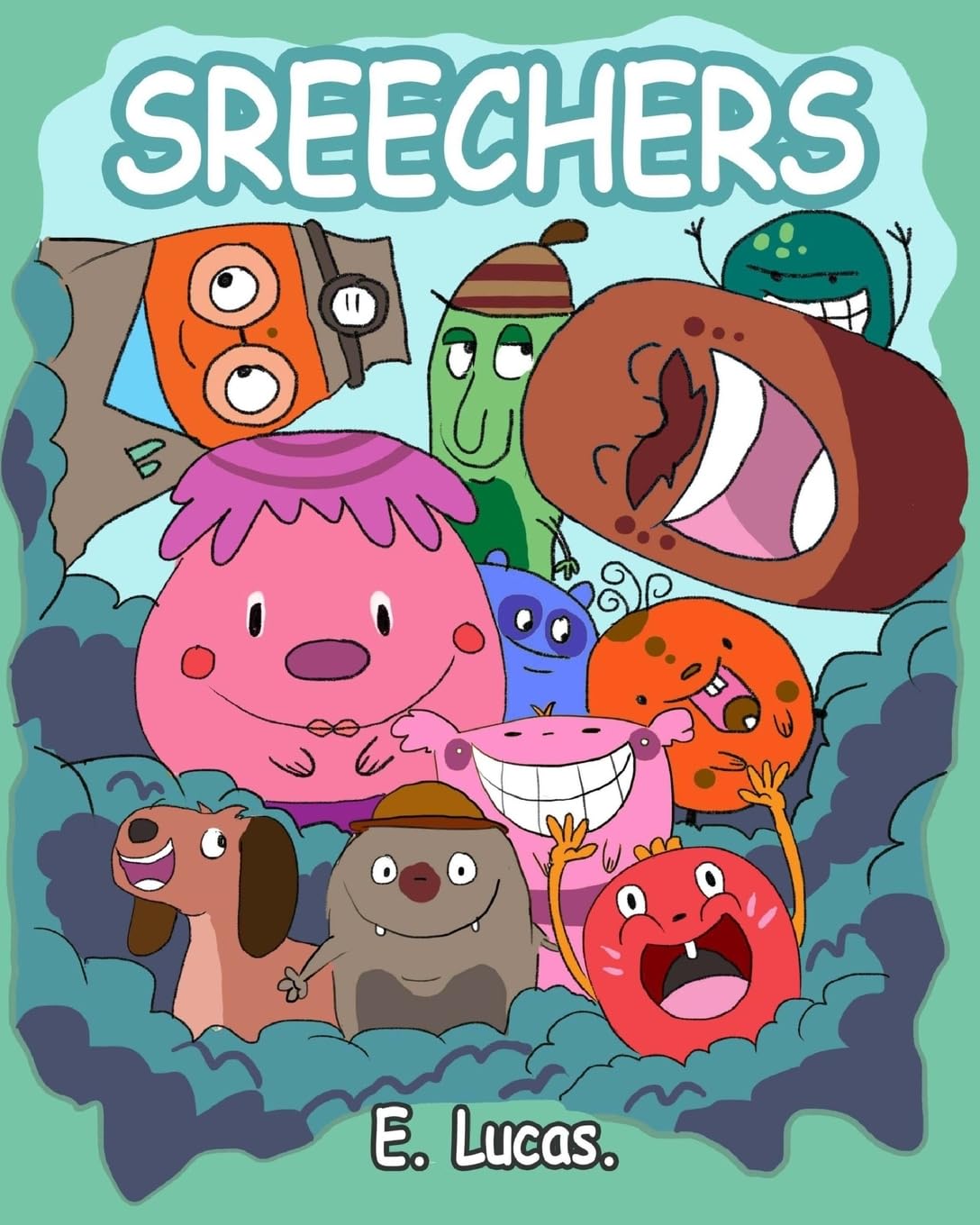 Screechers: Screechers are cute and very noisy. Fun for little ones who like silly noises! Novels & Short Stories