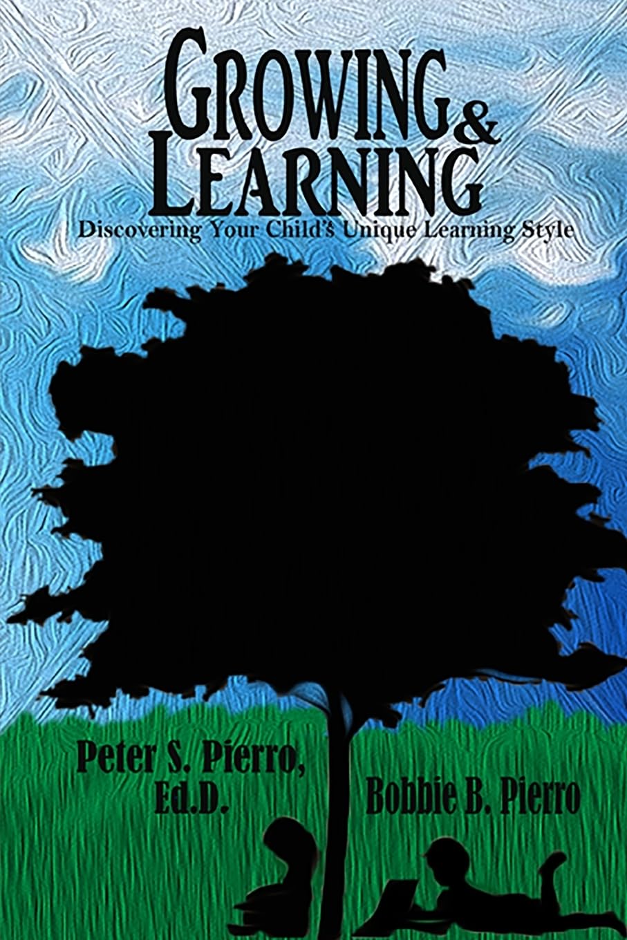 Product Image: Growing and Learning: Discovering Your Child's Unique Learning Style