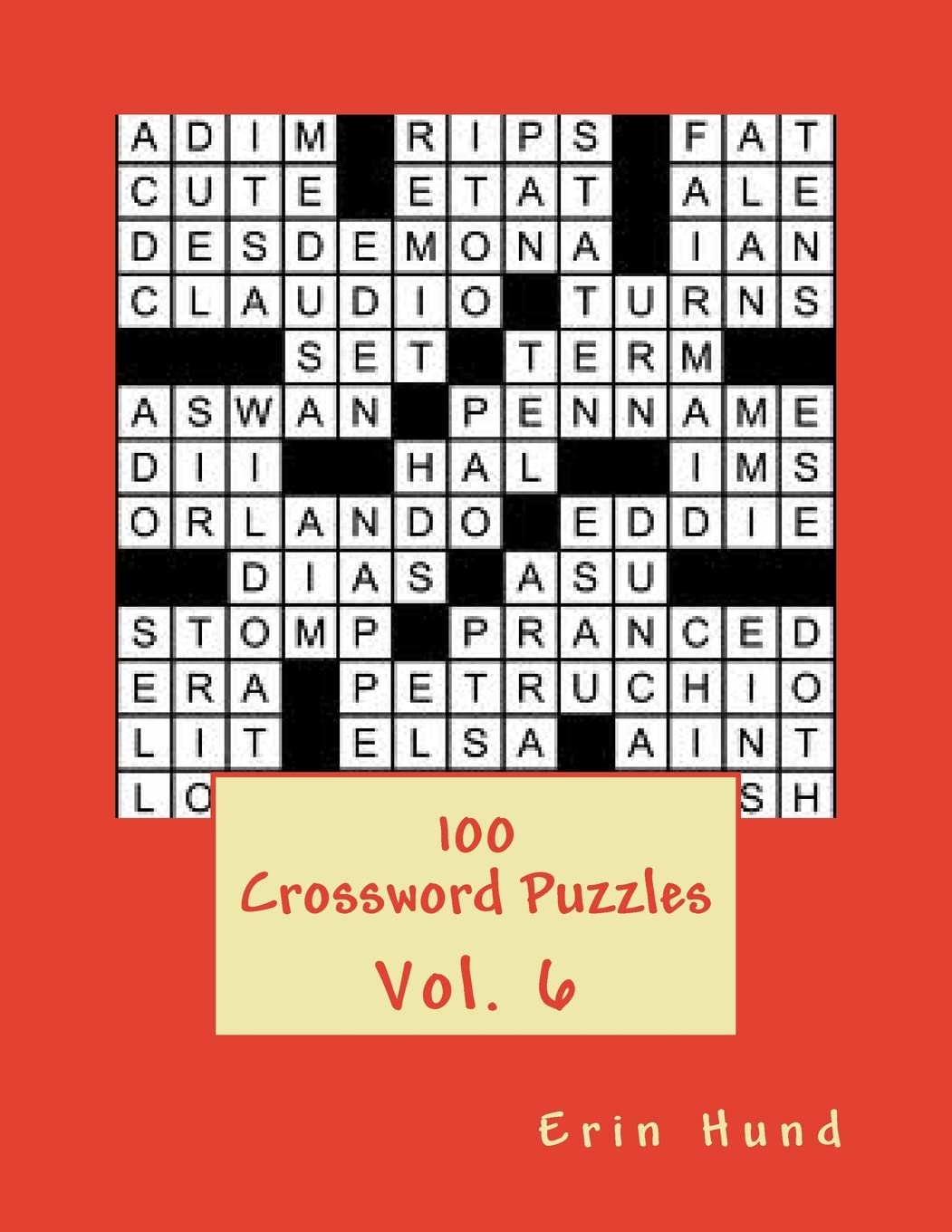 100 Crossword Puzzles Vol. 6 Leisure & Fun